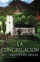 La Congregacion - A J Griffiths-Jones - cover