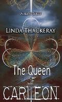 The Queen of Carleon - Linda Thackeray - cover