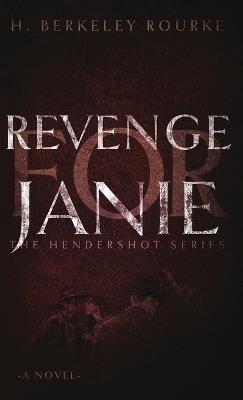 Revenge for Janie - H Berkeley Rourke - cover