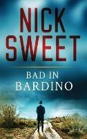 Bad in Bardino - Nick Sweet - cover