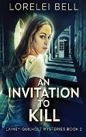 An Invitation To Kill - Lorelei Bell - cover