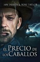 El Precio De Los Caballos - Ian Taylor - cover