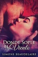 Donde Sople El Viento - Simone Beaudelaire - cover