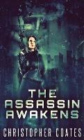 The Assassin Awakens - Christopher Coates - cover