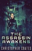 The Assassin Awakens - Christopher Coates - cover