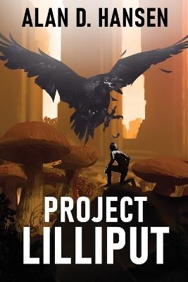 Project Lilliput - Alan D Hansen - cover