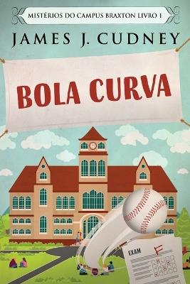 Bola Curva - James J Cudney - cover