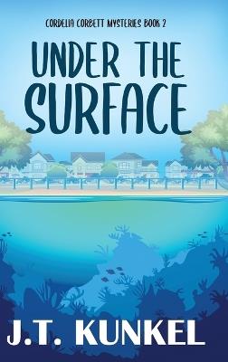 Under the Surface - J T Kunkel - cover