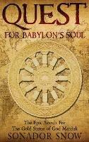 Quest for Babylon's Soul - Sonador Snow - cover