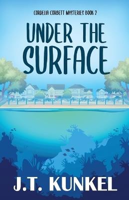 Under the Surface - J T Kunkel - cover