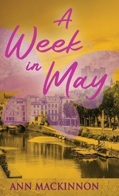 A Week In May - Ann MacKinnon - cover