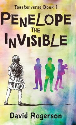 Penelope The Invisible - David Rogerson - cover