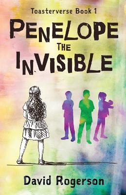 Penelope The Invisible - David Rogerson - cover