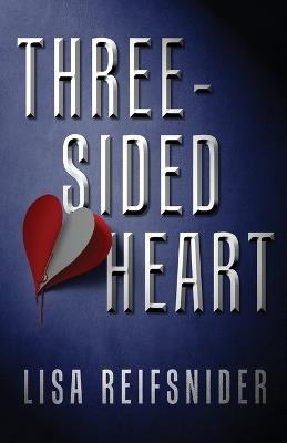Three-Sided Heart - Lisa Reifsnider - cover