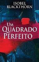 Um Quadrado Perfeito - Isobel Blackthorn - cover