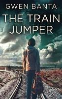 The Train Jumper - Gwen Banta - cover