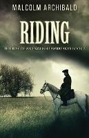 Riding - Malcolm Archibald - cover