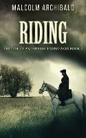 Riding - Malcolm Archibald - cover