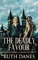 The Deadly Favour - Ruth Danes - cover