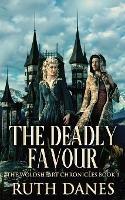 The Deadly Favour - Ruth Danes - cover