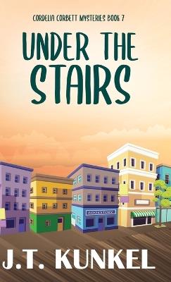 Under the Stairs - J T Kunkel - cover