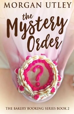 The Mystery Order - Morgan Utley - cover