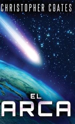 El Arca - Christopher Coates - cover