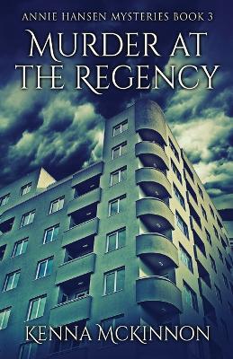 Murder At The Regency - Kenna McKinnon - cover