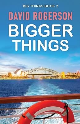 Bigger Things - David Rogerson - cover