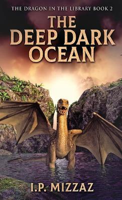 The Deep Dark Ocean - I P Mizzaz - cover