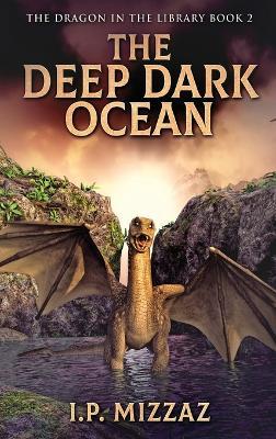 The Deep Dark Ocean - I P Mizzaz - cover