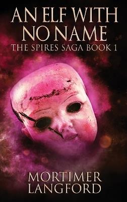 An Elf With No Name - Mortimer Langford - cover