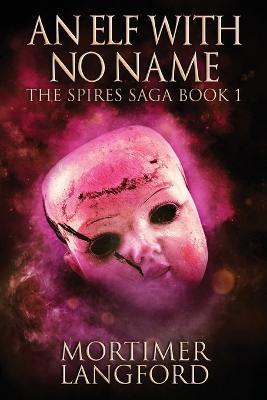 An Elf With No Name - Mortimer Langford - cover