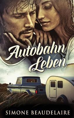 Autobahn Leben - Simone Beaudelaire - cover
