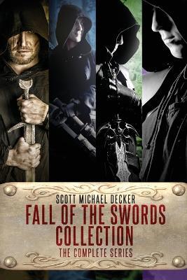 Fall of the Swords Collection: The Complete Series - Scott Michael Decker - cover
