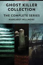 Ghost Killer Collection: The Complete Series