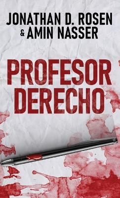 Profesor Derecho - Jonathan D Rosen,Amin Nasser - cover