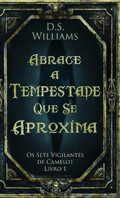 Abrace a Tempestade Que Se Aproxima - D S Williams - cover