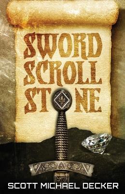Sword Scroll Stone - Scott Michael Decker - cover