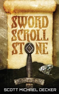 Sword Scroll Stone - Scott Michael Decker - cover