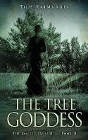 The Tree Goddess - Tom Raimbault - cover