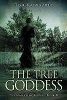 The Tree Goddess - Tom Raimbault - cover