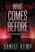 What Comes Before - Daniel Kemp - cover