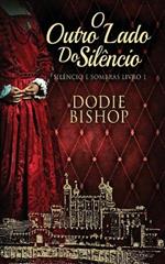O Outro Lado Do Silencio