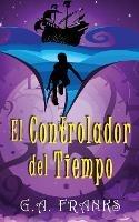 El Controlador del Tiempo