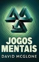 Jogos Mentais - David McGlone - cover