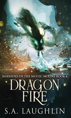 Dragon Fire - S a Laughlin - cover