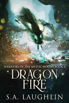 Dragon Fire - S a Laughlin - cover