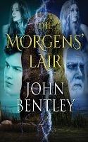 The Morgens' Lair - John Bentley - cover