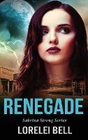 Renegade - Lorelei Bell - cover